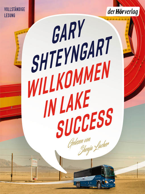 Title details for Willkommen in Lake Success by Gary Shteyngart - Available